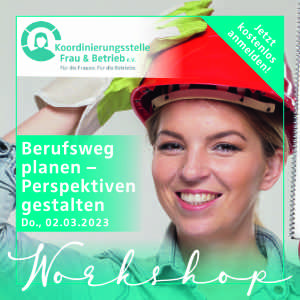 „Berufsweg planen – Perspektiven gestalten“ Workshop mit Uta Schrader am Do., 02.03.2023 von 9:00 bis 12:30 Uhr