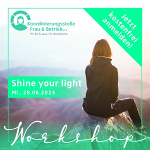 „Shine your light!“ Workshop am 28.06.2023 mit Katrin Winkler